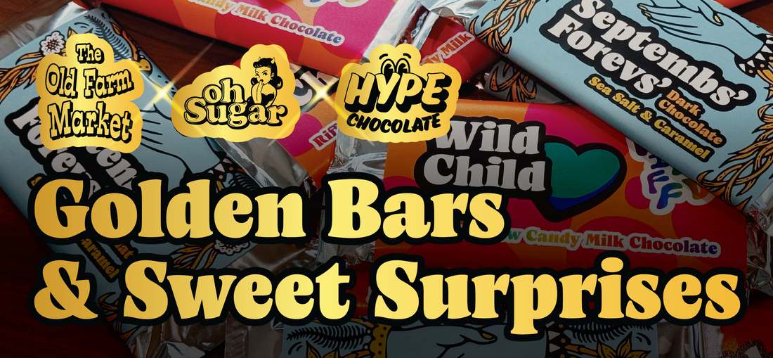 Assorted colourful chocolate bars with playful wrappers displaying names like Septembers Forest and Wild Child are arranged under bold text: Golden Bars & Sweet Surprises. Brand logos for Old Farm Market, Oh Sugar and Hyper Chocolate are on the top left. 